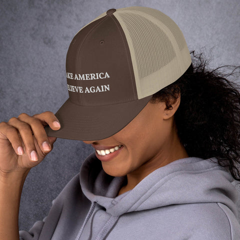 Make America Believe Again - Trucker Hat