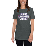 Jesus Danger Christ Logo - unisex t-shirt