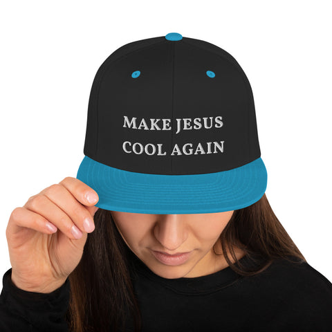 Make Jesus Cool Again - Snapback Hat